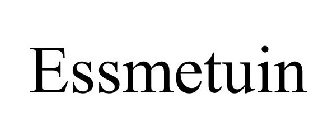 ESSMETUIN