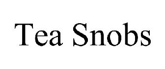 TEA SNOBS