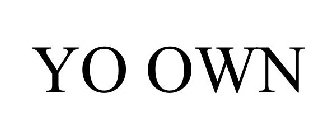 YO OWN