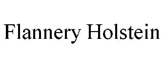FLANNERY HOLSTEIN