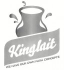 KINGLAIT WE HAVE OUR OWN PARA CONCEPTS