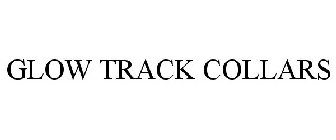 GLOW TRACK COLLARS
