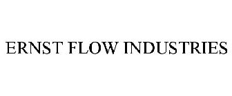 ERNST FLOW INDUSTRIES