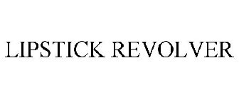 LIPSTICK REVOLVER
