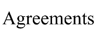 AGREEMENTS