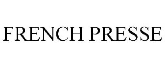 FRENCH PRESSE