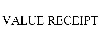 VALUE RECEIPT