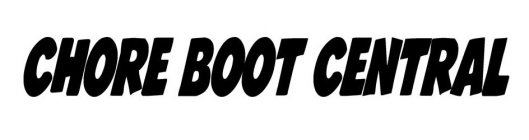 CHORE BOOT CENTRAL