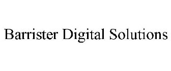 BARRISTER DIGITAL SOLUTIONS