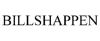 BILLSHAPPEN