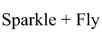 SPARKLE + FLY