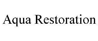 AQUA RESTORATION