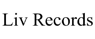 LIV RECORDS