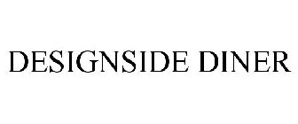 DESIGNSIDE DINER