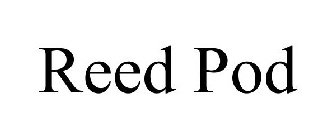 REED POD