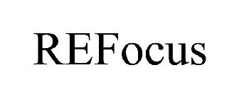 REFOCUS