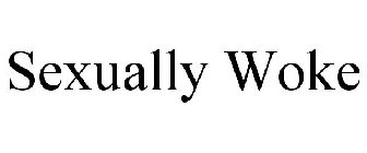 SEXUALLY WOKE