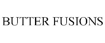 BUTTER FUSIONS