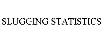 SLUGGING STATISTICS