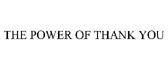 THE POWER OF THANK YOU!