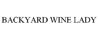 BACKYARD WINE LADY
