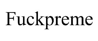 FUCKPREME