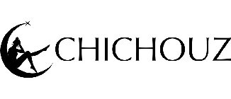 CHICHOUZ