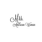 MRS. AMERICAN WOMAN