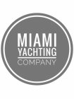 MIAMI YACHTING COMPANY