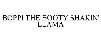 BOPPI THE BOOTY SHAKIN' LLAMA