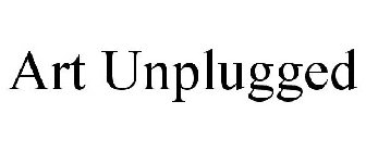 ART UNPLUGGED