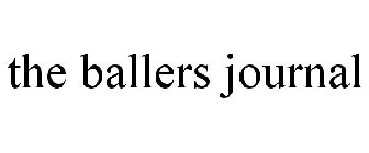 THE BALLERS JOURNAL