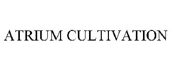 ATRIUM CULTIVATION