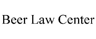 BEER LAW CENTER
