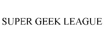 SUPER GEEK LEAGUE