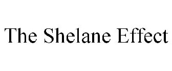 THE SHELANE EFFECT