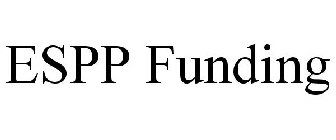 ESPP FUNDING