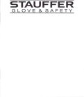 STAUFFER GLOVE & SAFETY