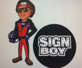 SIGN BOY