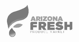 F ARIZONA FRESH PRODUCE MARKET