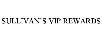 SULLIVAN'S VIP REWARDS