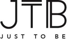 JTB JUST TO BE