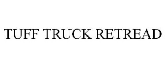 TUFF TRUCK RETREAD