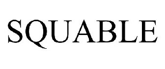 SQUABLE