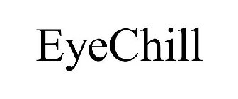 EYECHILL