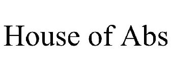 HOUSE OF ABS