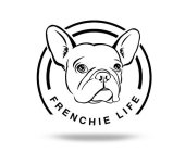 FRENCHIE LIFE