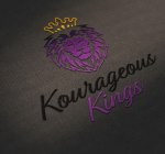 KOURAGEOUS KINGS