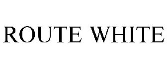 ROUTE WHITE