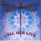 CALL HER LIVE